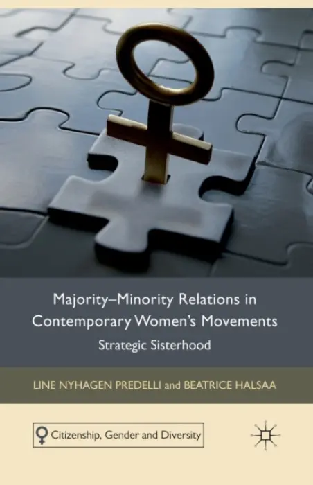 Majority-Minority Relations in Contemporary Women's Movements - Predelli, L. a Halsaa, B.