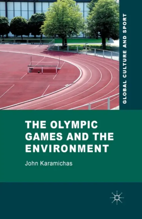 Olympic Games and the Environment - Karamichas, J.