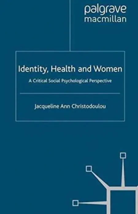 Identity, Health and Women - Christodoulou, J.