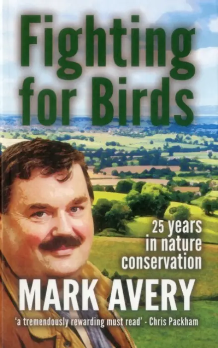 Fighting for Birds - Avery, Dr. Mark