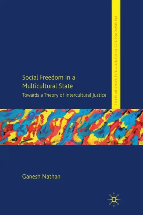 Social Freedom in a Multicultural State - Nathan, G.