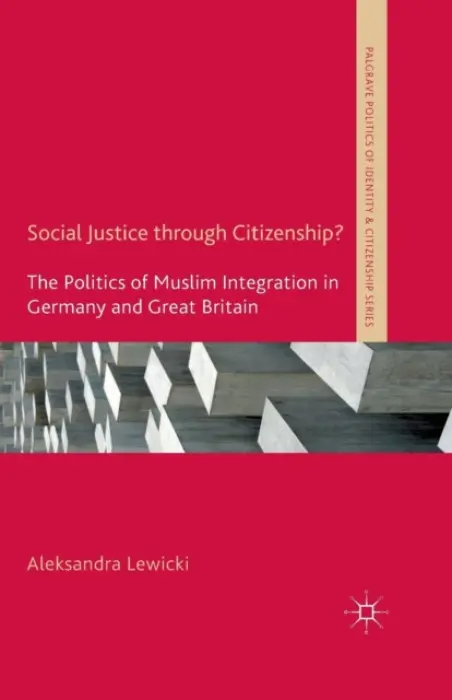 Social Justice through Citizenship? - Lewicki, A.