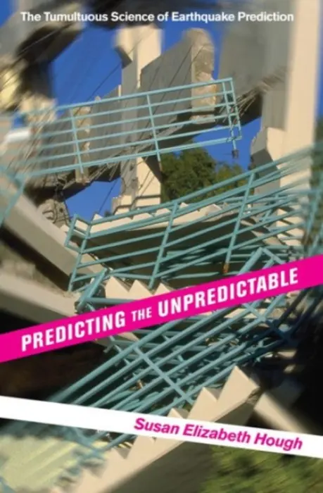 Predicting the Unpredictable - Hough, Susan Elizabeth