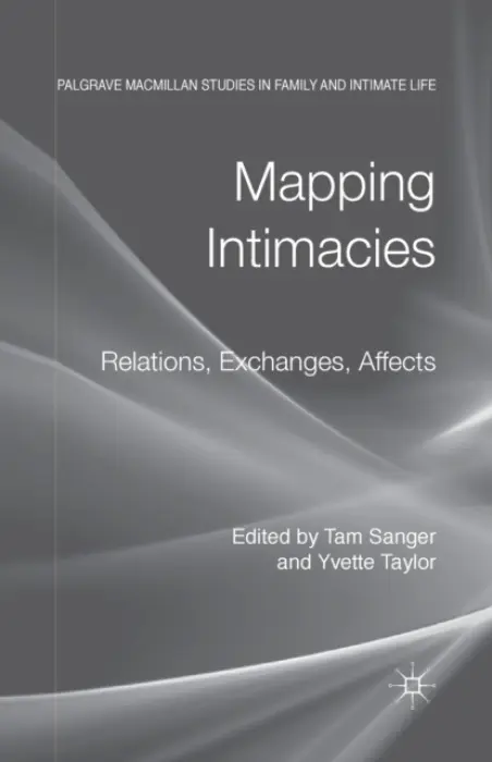 Mapping Intimacies
