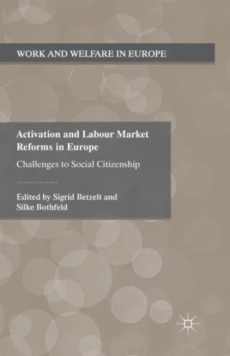 Activation and Labour Market Reforms in Europe