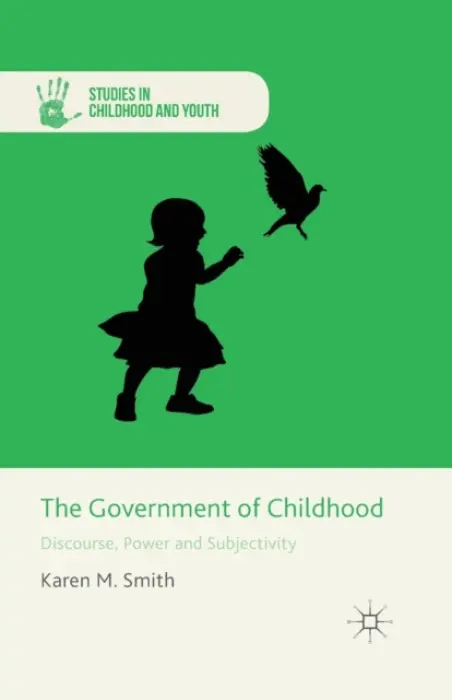 Government of Childhood - Smith, K.