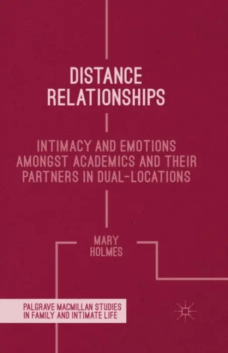 Distance Relationships - Holmes, Mary
