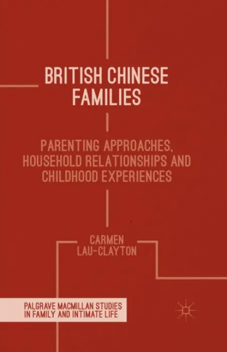 British Chinese Families - Lau-Clayton, C.
