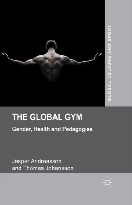 Global Gym - Andreasson, J. a Johansson, T.