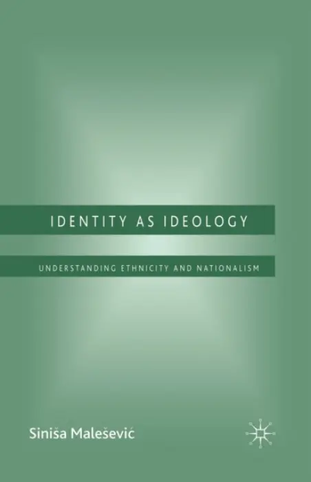 Identity as Ideology - Malesevic, S.