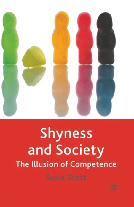 Shyness and Society - Scott, Susie