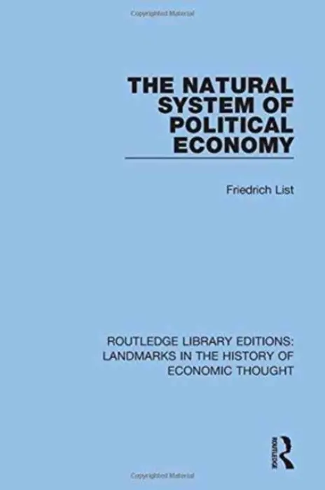 Natural System of Political Economy - List, Friedrich