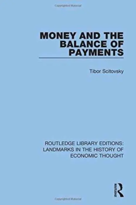 Money and the Balance of Payments - Scitovsky, Tibor