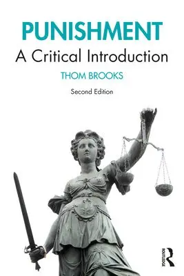 Punishment - Brooks, Thom (University of Durham, UK)
