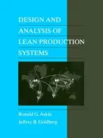 Design and Analysis of Lean Production Systems - Askin, Ronald G. (University of Arizona) a Goldberg, Jeffrey B. (University of Arizona)