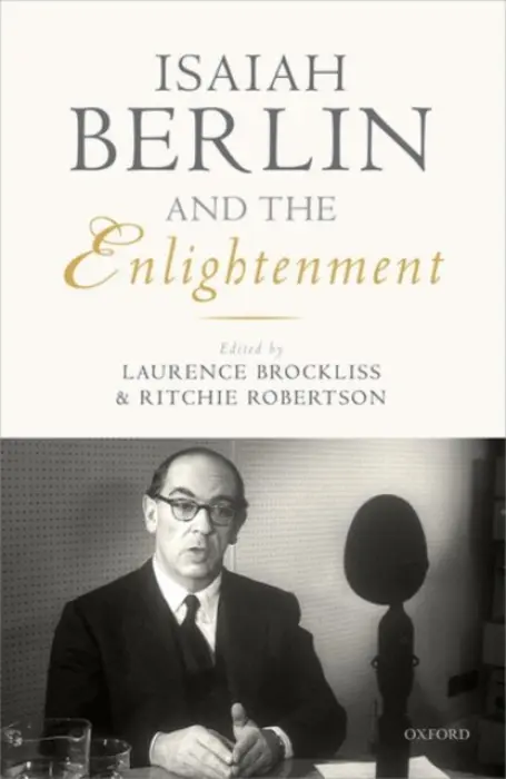 Isaiah Berlin and the Enlightenment