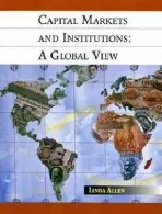 Capital Markets and Institutions - Allen, Linda (Baruch College, City University of New York)