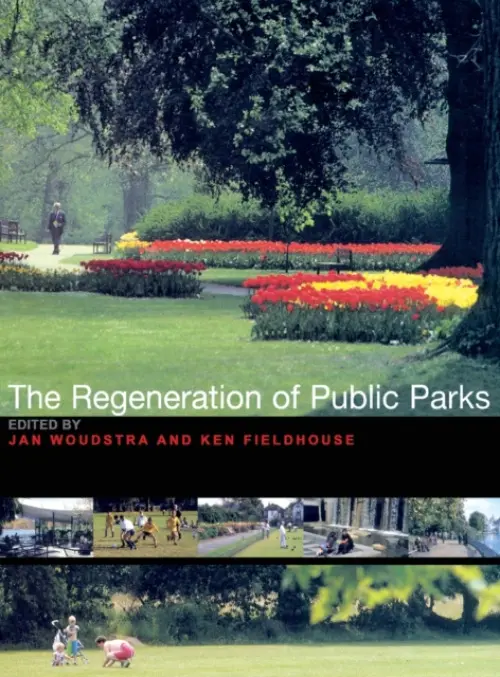 Regeneration of Public Parks