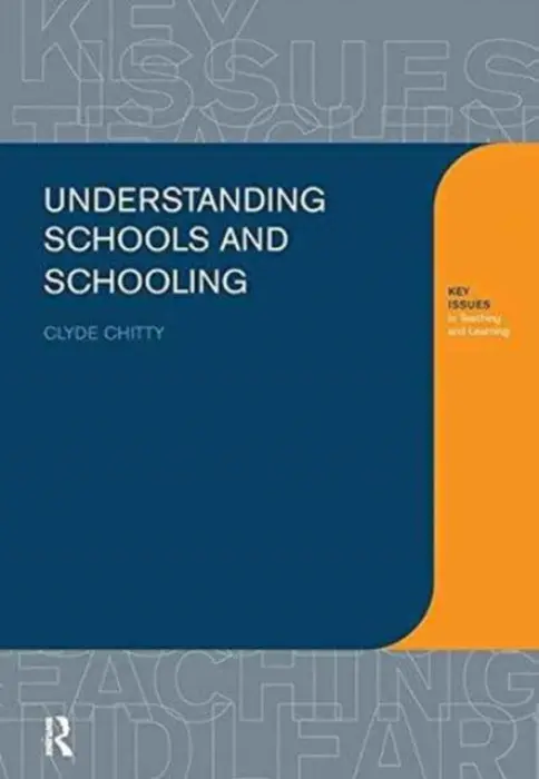 Understanding Schools and Schooling - Chitty, Clyde