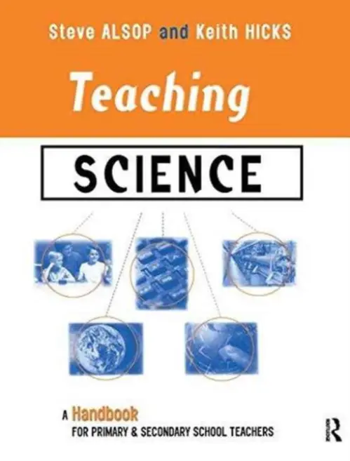 Teaching Science - Alsop, Steven a Hicks, Keith
