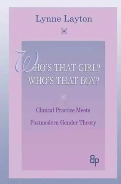 Who's That Girl? Who's That Boy? - Layton, Lynne (Harvard Medical School, USA)