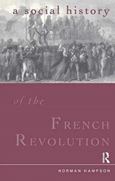 Social History of the French Revolution - Hampson, Norman