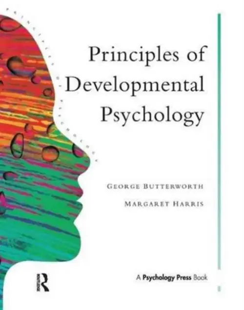 Principles of Developmental Psychology - Butterworth, George