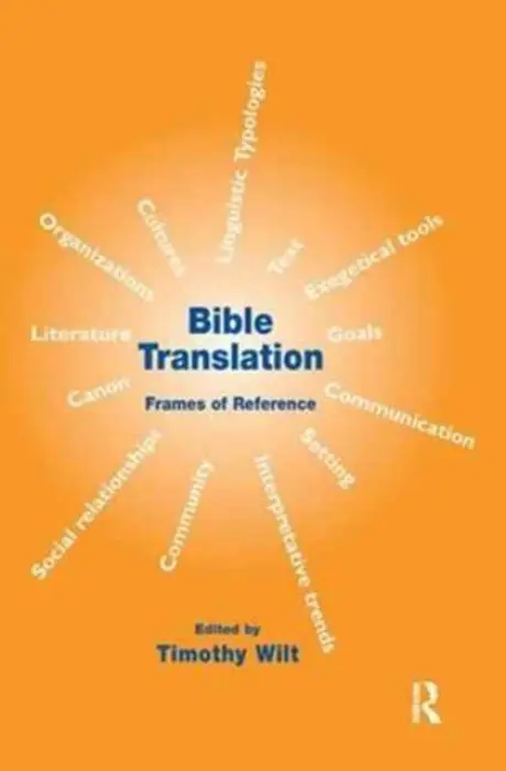 Bible Translation - Wilt, Timothy