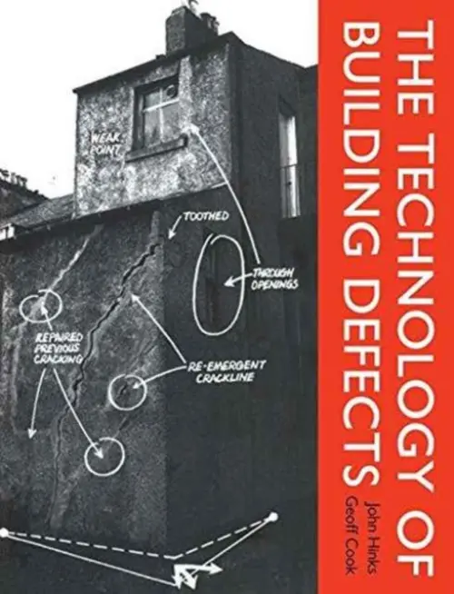 Technology of Building Defects - Hinks, John a Cook, Geoff