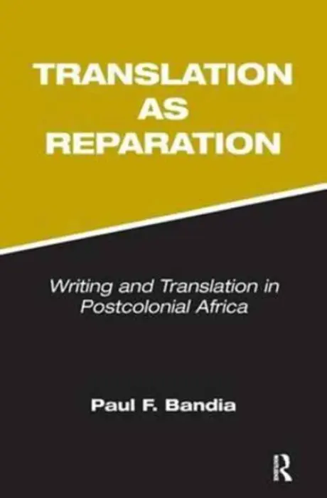 Translation as Reparation - Bandia, Paul