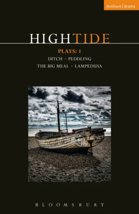 HighTide Plays: 1 - Steel, Beth (Playwright, UK) a Melling, Harry (Playwright, UK) a LeFranc, Dan (Playwright, US) a Lustgarten, Anders