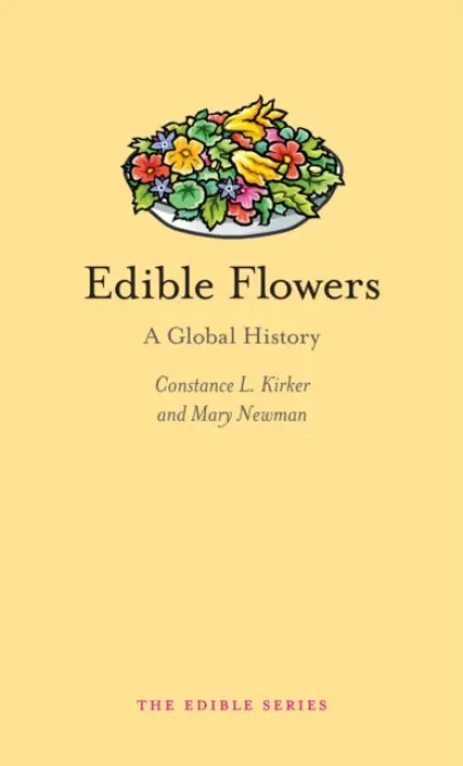 Edible Flowers - Newman, Mary a Kirker, Constance L.