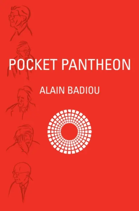 Pocket Pantheon - Alain Badiou