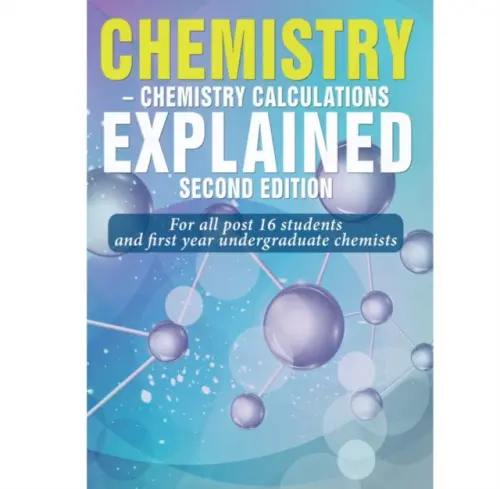 Chemistry: Chemistry Calculations - Ninan, Dr Aleyamma, Ph.D