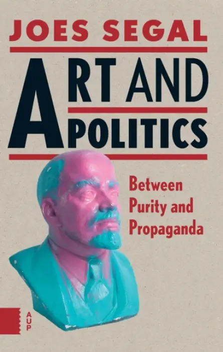 Art and Politics - Segal, Joes