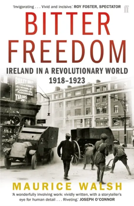 Bitter Freedom - Maurice Walsh