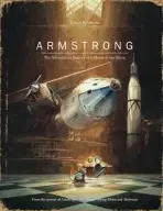 Armstrong (The Adventurous Journey of a Mouse to the Moon) - Torben Kuhlmann