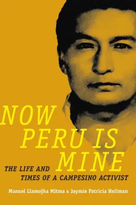 Now Peru Is Mine - Llamojha Mitma, Manuel a Heilman, Jaymie Patricia