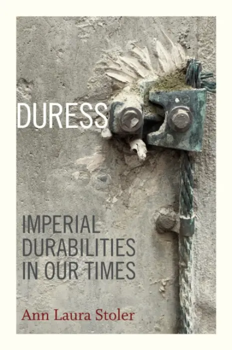 Duress - Stoler, Ann Laura