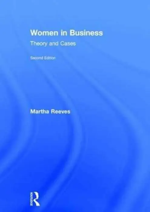 Women in Business - Reeves, Martha (Duke University, USA)