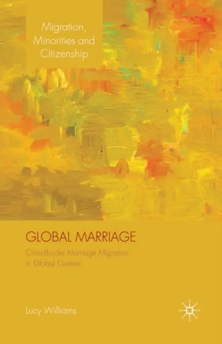 Global Marriage - Williams, Lucy