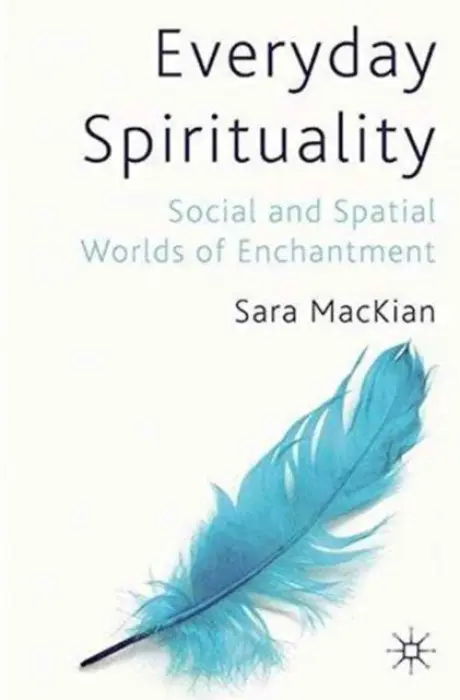 Everyday Spirituality - MacKian, S.