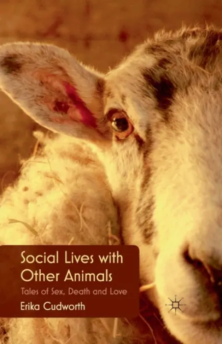 Social Lives with Other Animals - Cudworth, E.