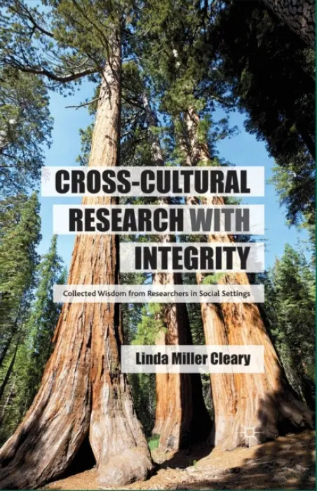 Cross-Cultural Research with Integrity - Miller Cleary, Linda