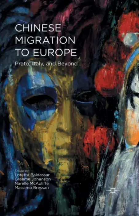 Chinese Migration to Europe - Johanson, Graeme a McAuliffe, Narelle a Bressan, Massimo