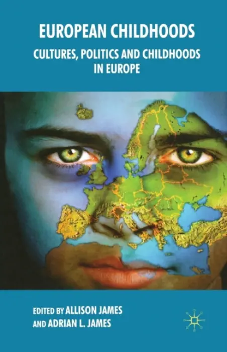 European Childhoods - James, Allison a James, Adrian L.