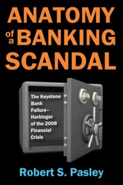 Anatomy of a Banking Scandal - Pasley, Robert