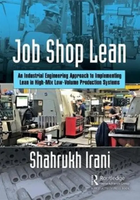 Job Shop Lean - Irani, Shahrukh A.