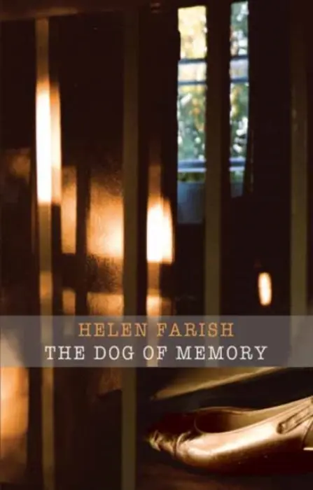Dog of Memory - Farish, Helen