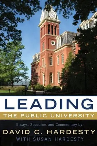 Leading the Public University - Hardesty, David C.